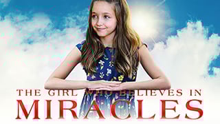 The Girl Who Believes in Miracles