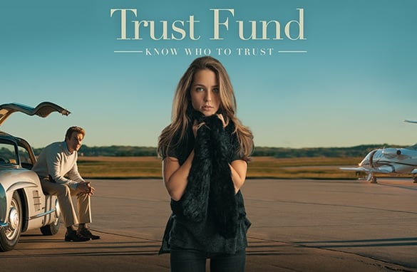 Trust Fund Movie Poster | Pure Flix
