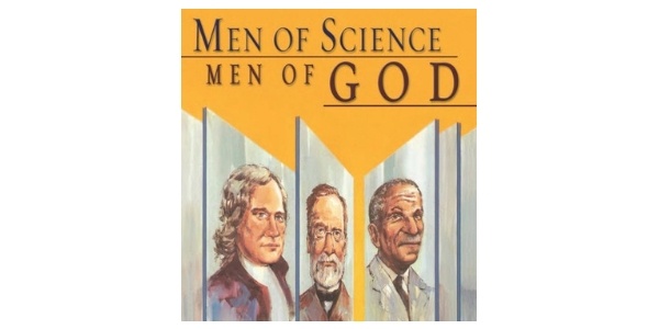 Men of Science Men of God | Pure Flix