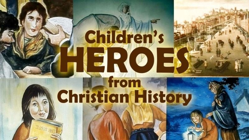 Children's Heroes From Christian History Pure Flix Sunday School Lessons