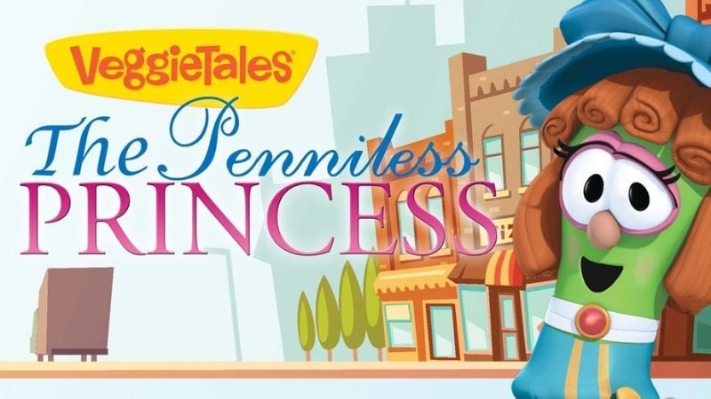 VeggieTales The Penniless Princess Pure Flix Sunday School Lessons