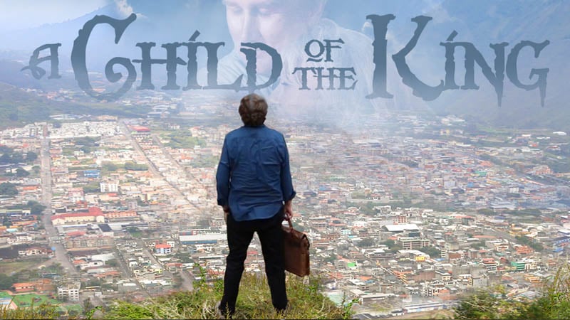 Watch A Child of The King Trailer