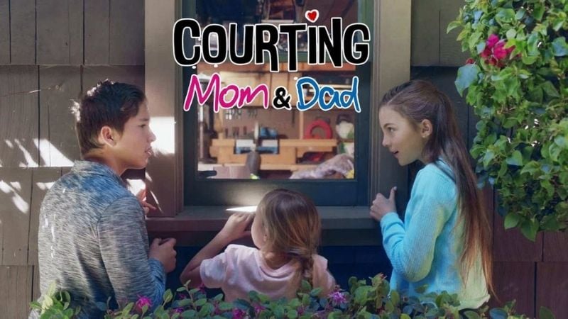 Courting Mom & Dad Family Movies Pure Flix