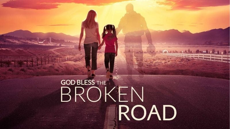 Healing movies God Bless the Broken Road