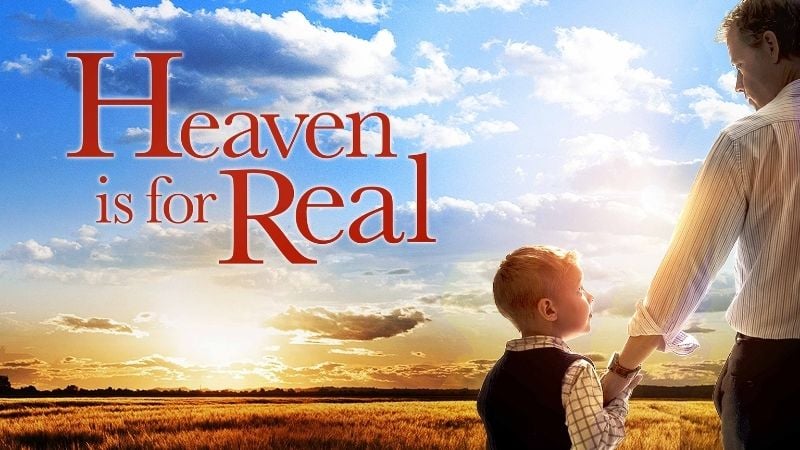 Heaven is for Real To Heaven and Back Pure Flix