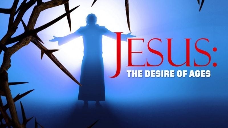 Jesus The Desire of Ages Jesus Movies Pure Flix