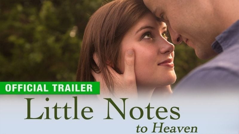 Little Notes To Heaven Movies About Love Pure Flix