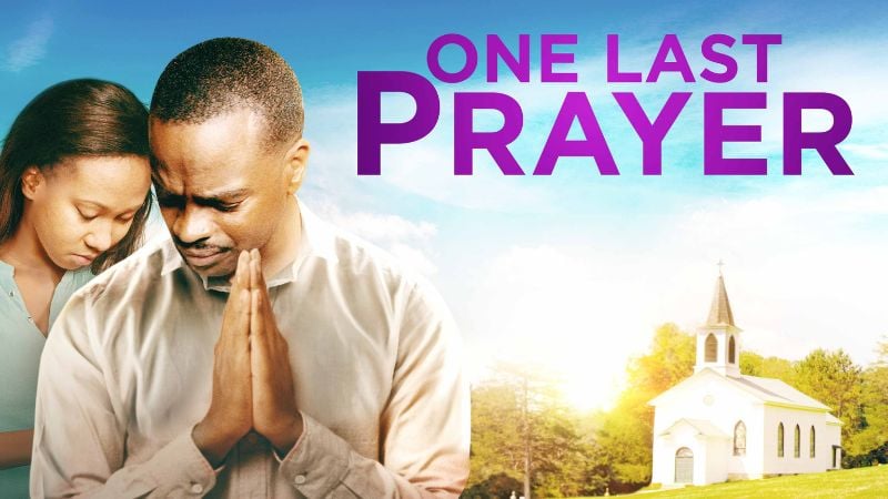 one-last-prayer-best-wedding-movies-romance-films-pure-flix-800px-450px