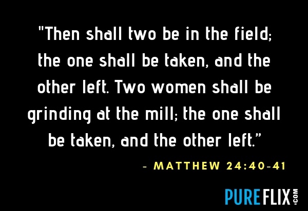 Matthew 24:40-41 | Pure Flix