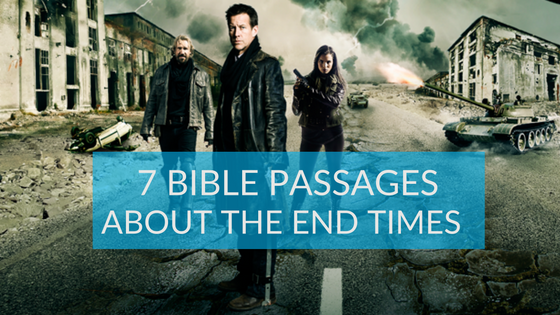 7 Bible Passages About the End Times.png